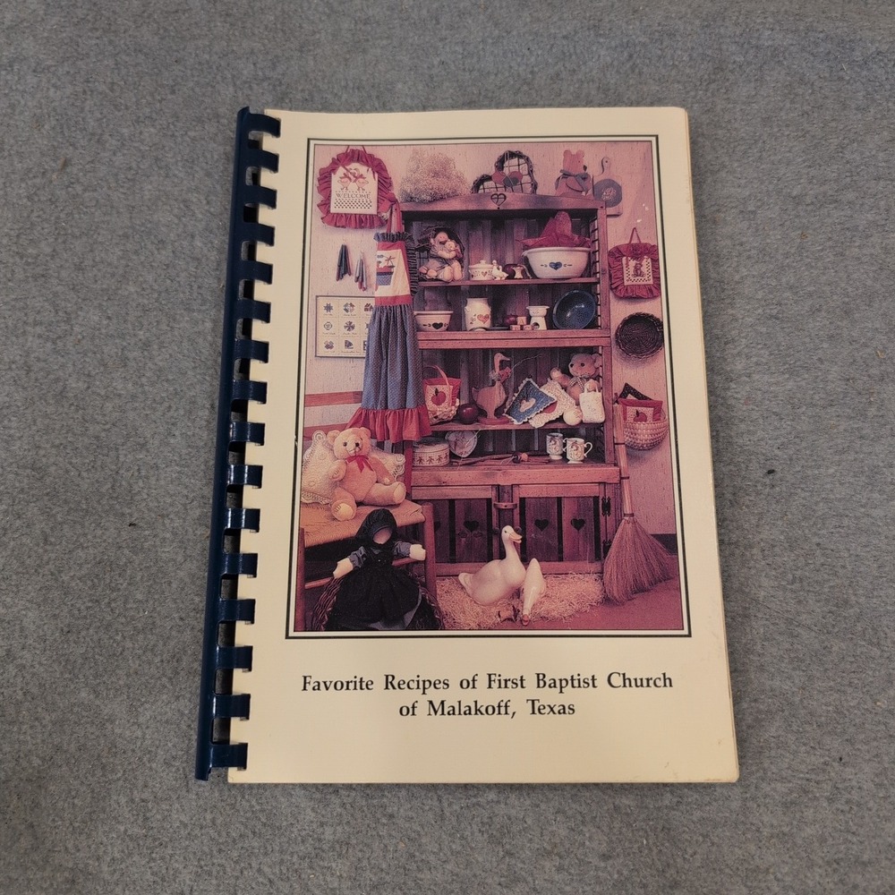 Favorite Recipes‎ First Baptist Church Malakoff Texas Vintage 1987 Cookbook